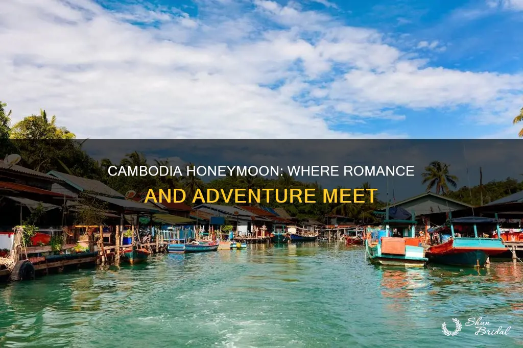 where to go in cambodia honeymoon