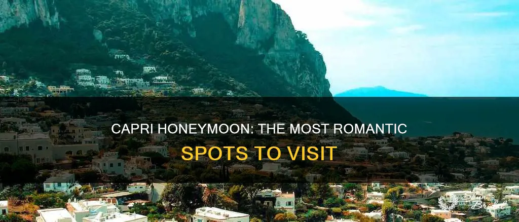 where to go in capri for honeymoon