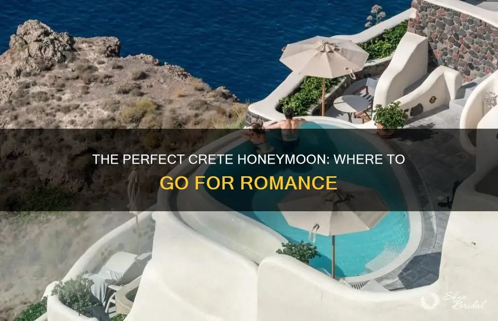 where to go in crete for honeymoon