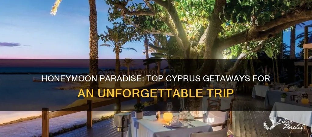 where to go in cyprus for honeymoon