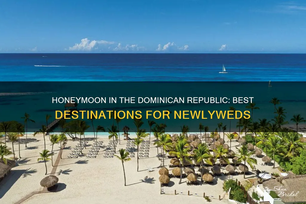 where to go in dominican republic for honeymoon