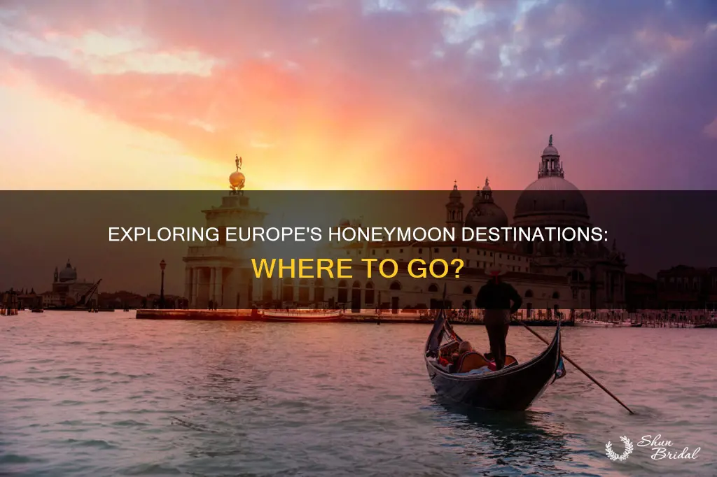 where to go in europe for honeymoon