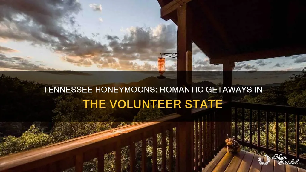 where to go in Tennessee for a honeymoon