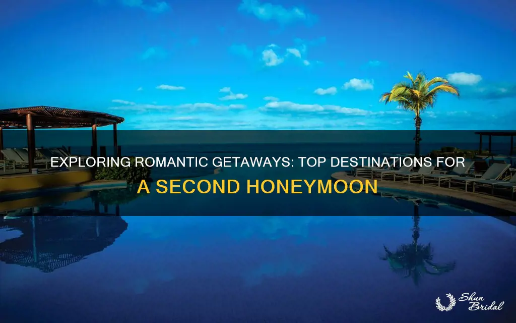 where to go on 2nd honeymoon