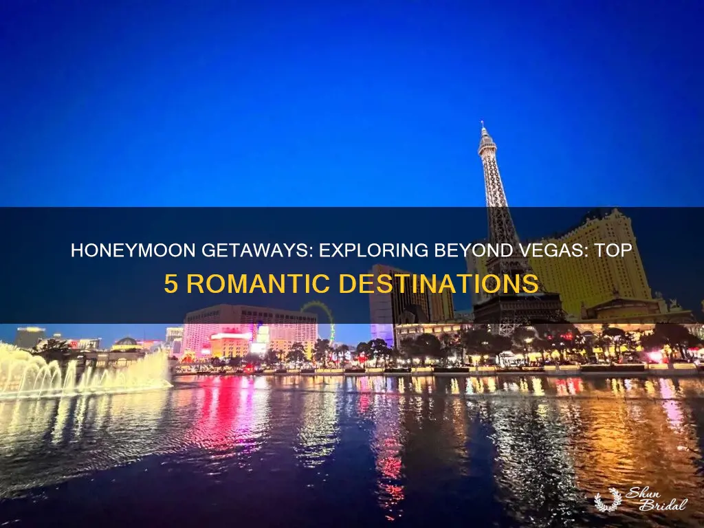 where to go on honeymoon after las vegas