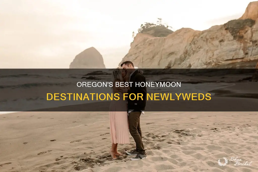 where to go on honeymoon in Oregon