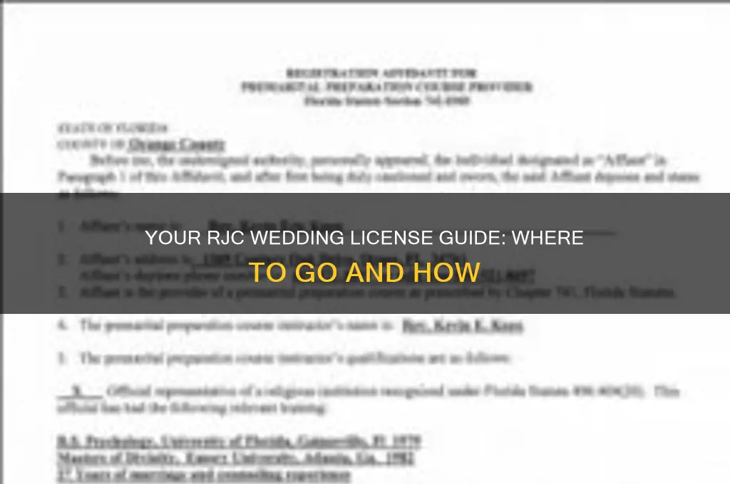 where to go to get my wedding license at rjc