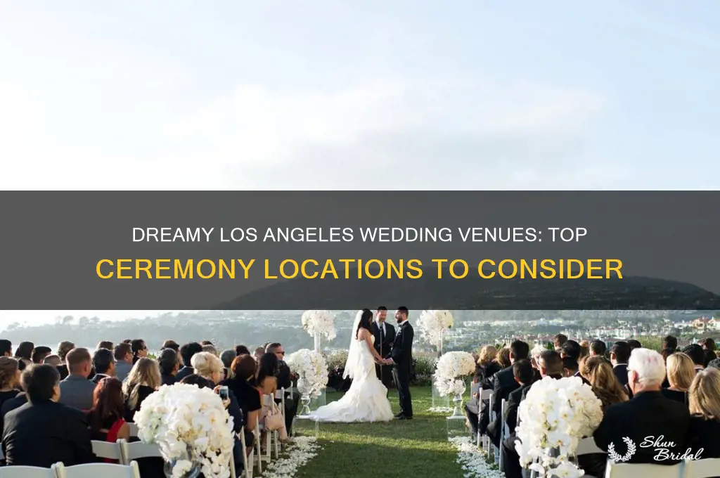 where to have a wedding ceremony in los angeles