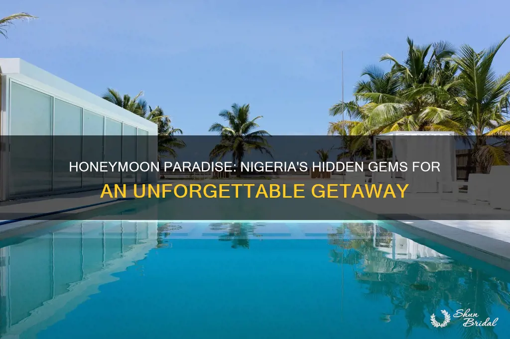 where to have honeymoon in nigeria