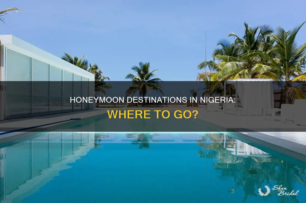 where to have honeymoon in nigeria