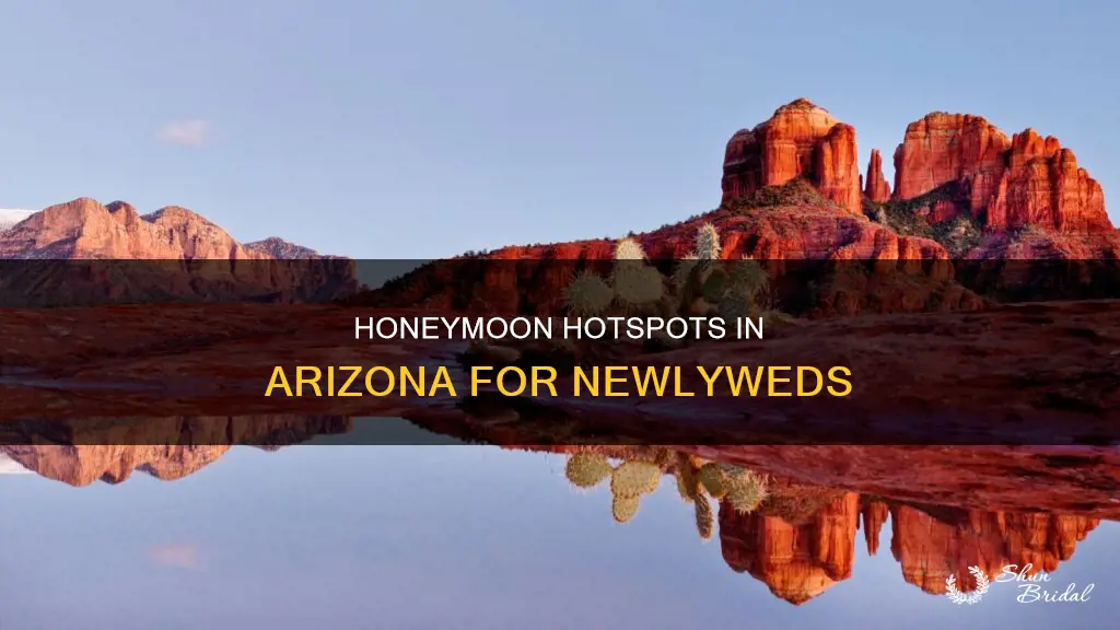 where to honeymoon in Arizona