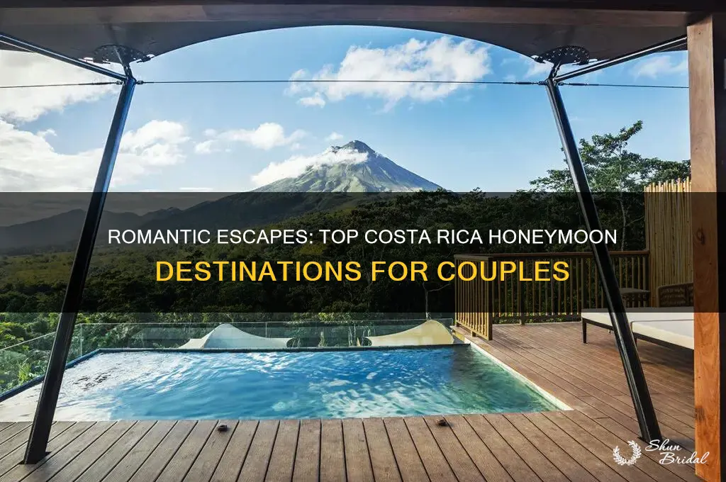 where to honeymoon in costa rica