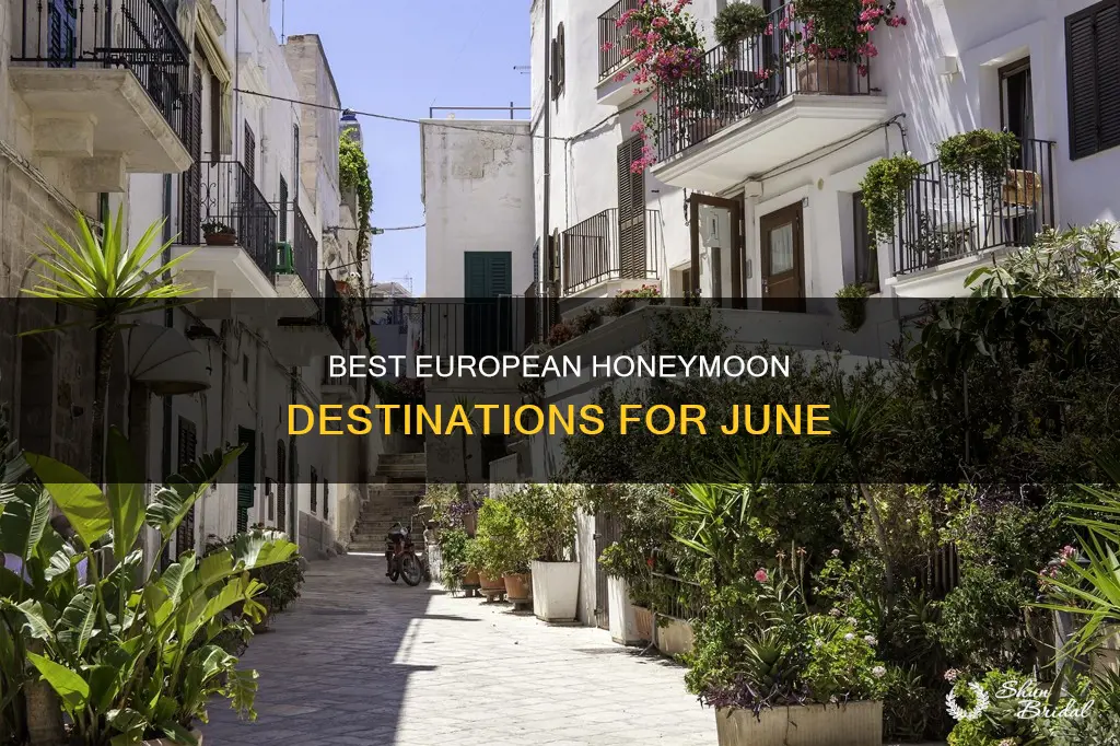 where to honeymoon in europe in june