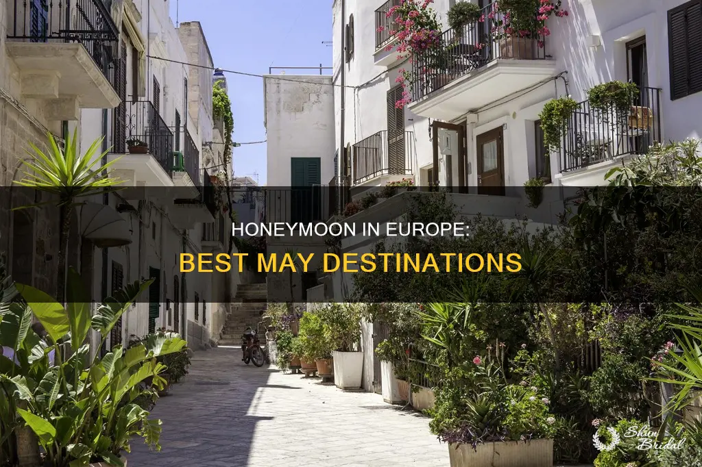 where to honeymoon in europe in may