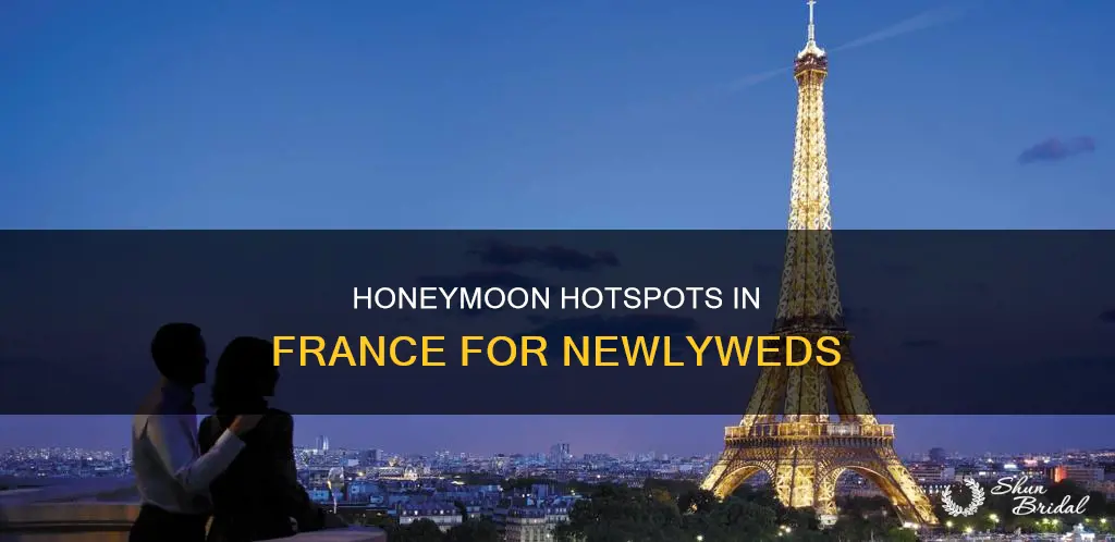 where to honeymoon in france