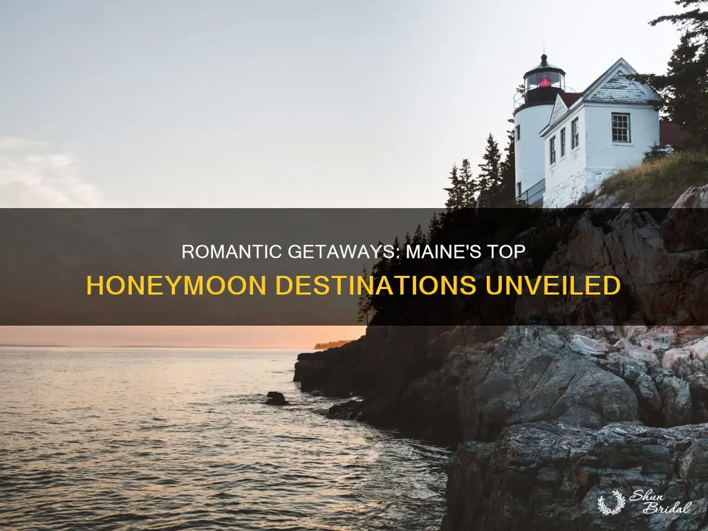 where to honeymoon in Maine