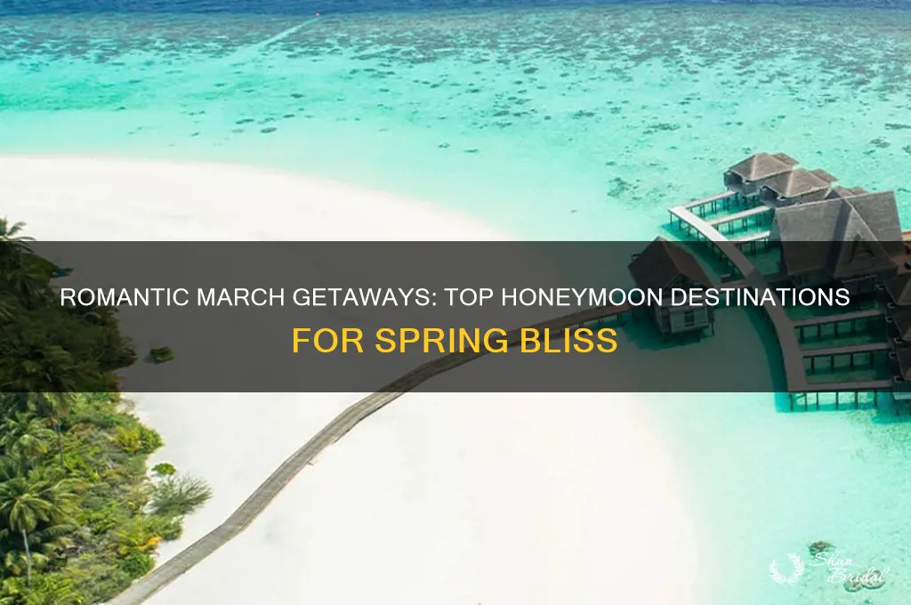 where to honeymoon in march
