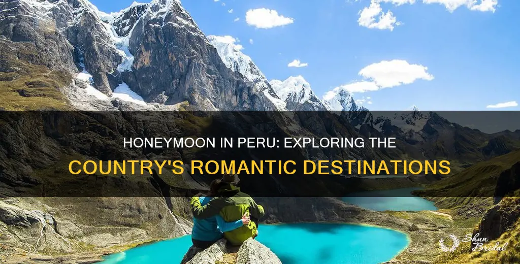 where to honeymoon in peru