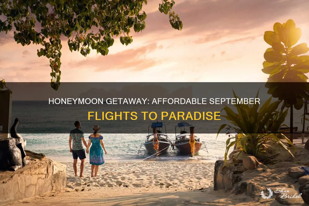 where to honeymoon in September cheap flights