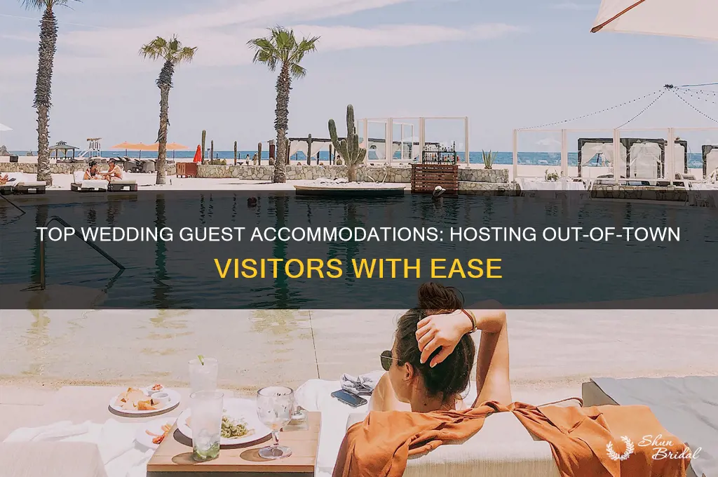 where to host out of town guests for wedding