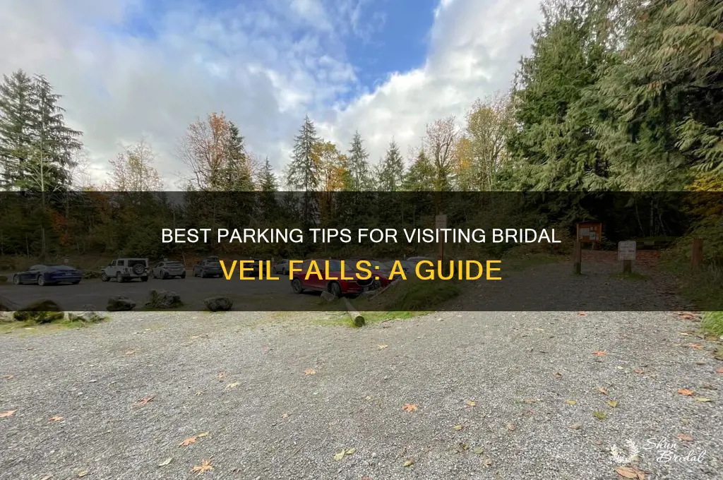 where to park for bridal veil falls
