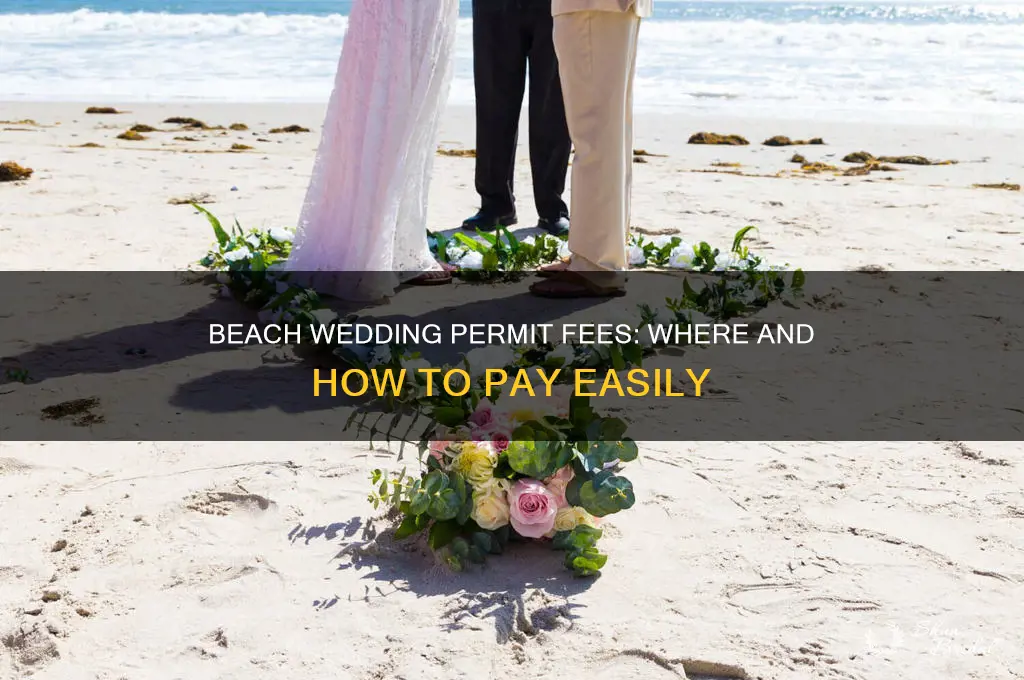 where to pay a permit fee for a beach wedding