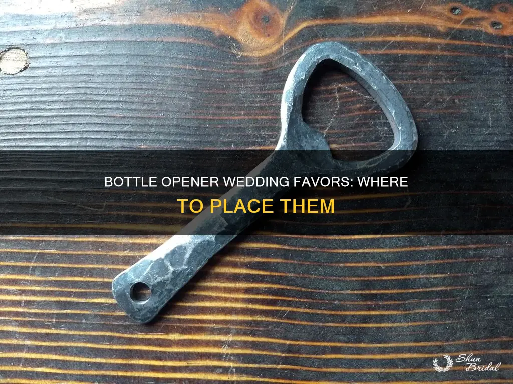 where to put bottle opener wedding favors