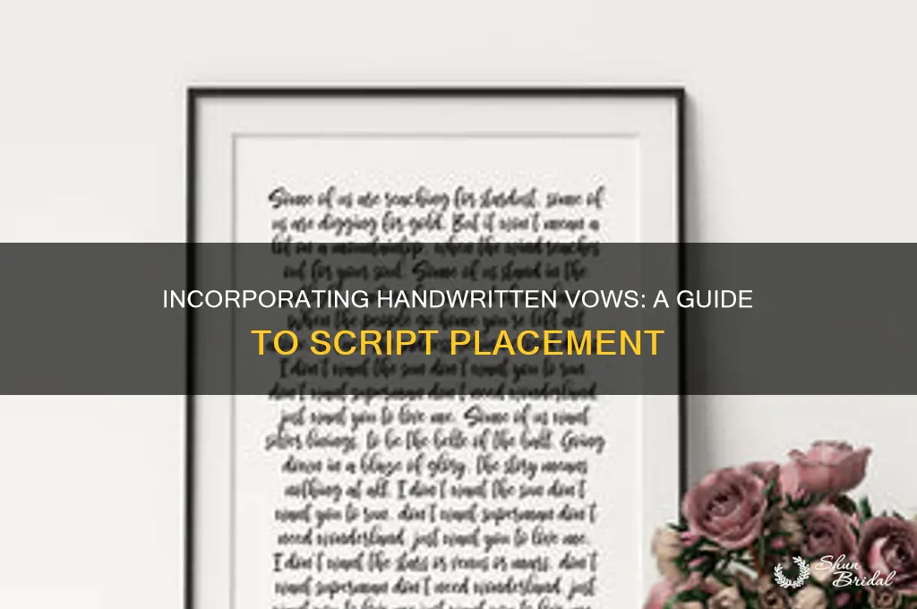 where to put handwritten vows in the script