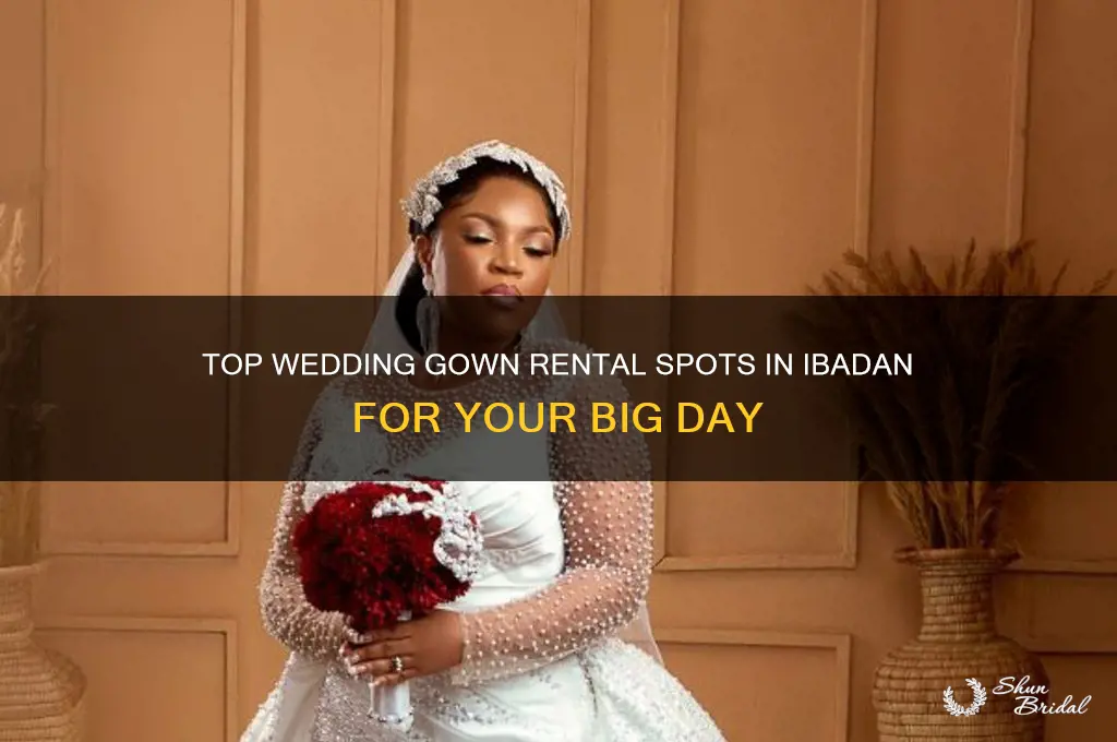 where to rent wedding gown in ibadan