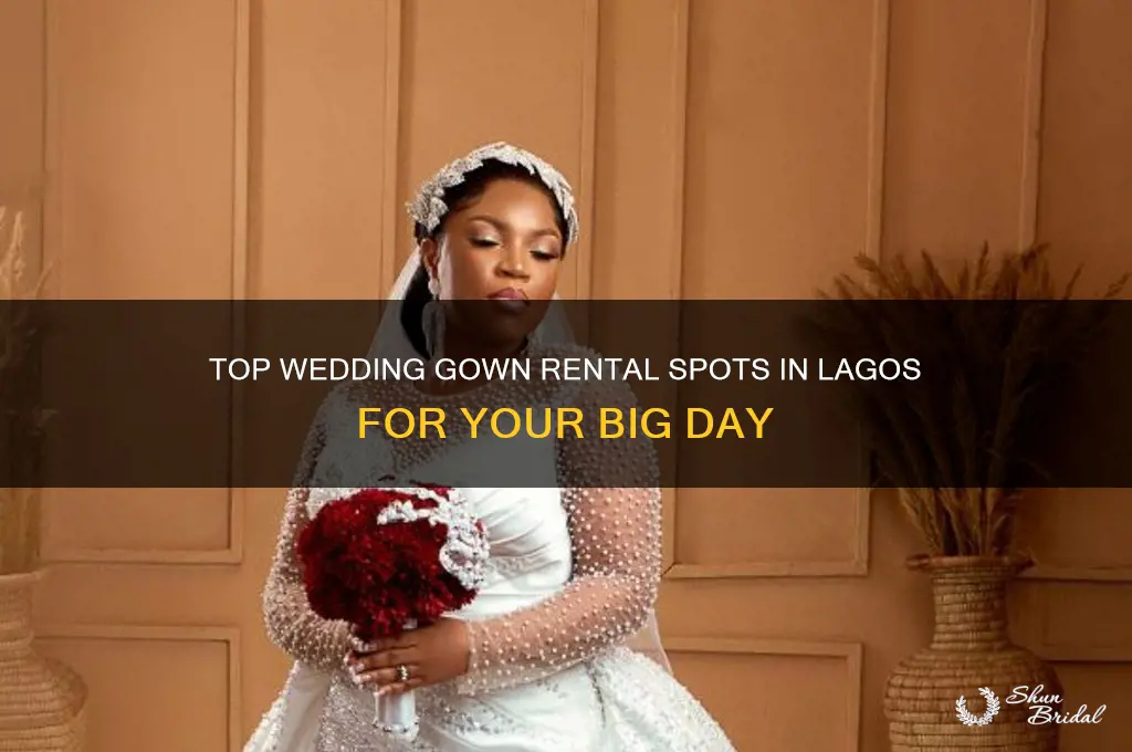 where to rent wedding gown in lagos