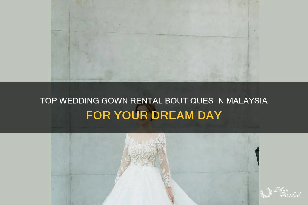where to rent wedding gown in malaysia