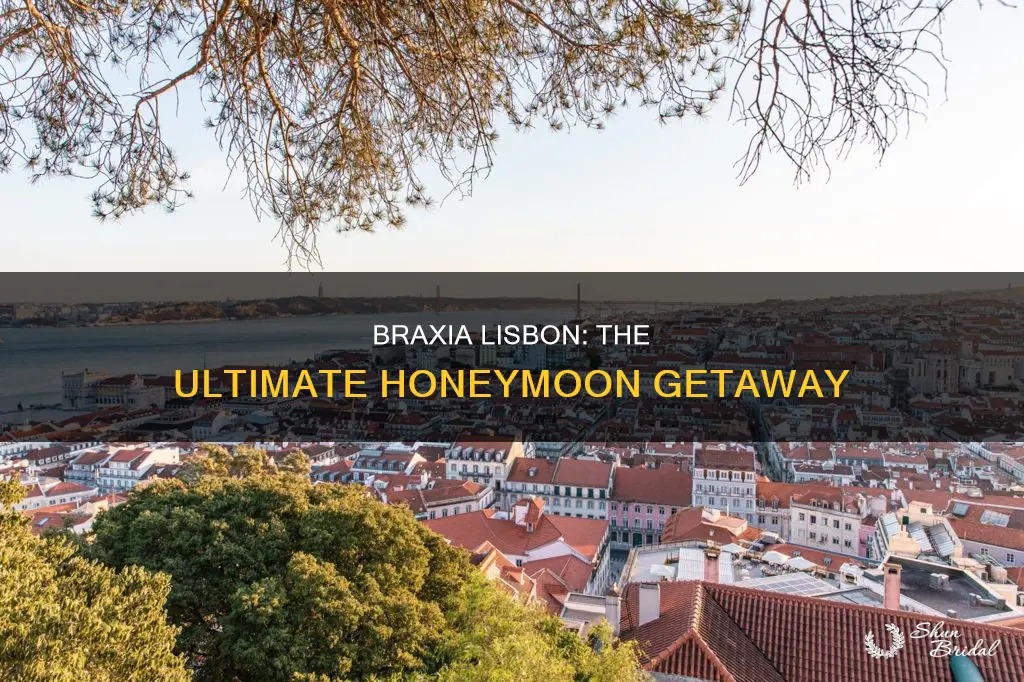 where to say braxia lisbon honeymoon