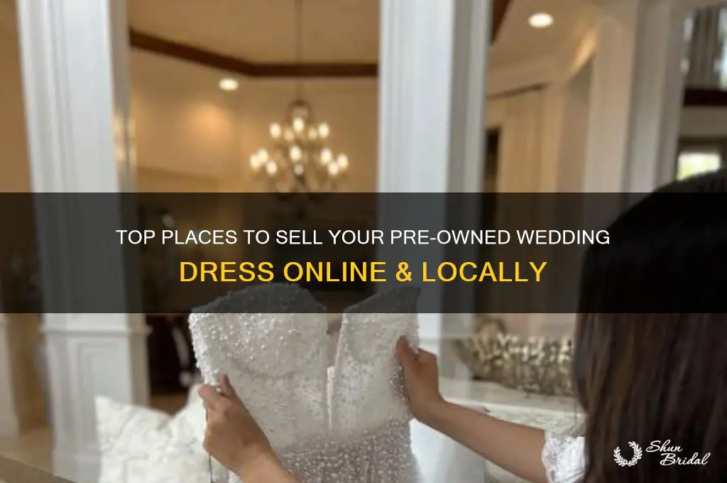 where to sell second hand wedding gown