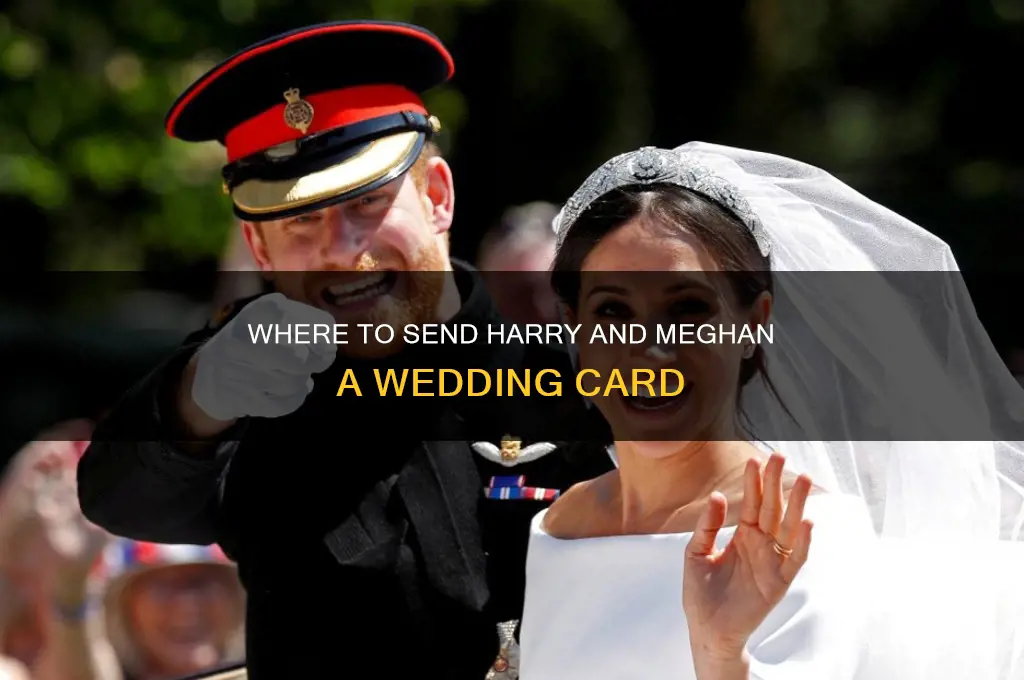 where to send harry and meghan wedding card