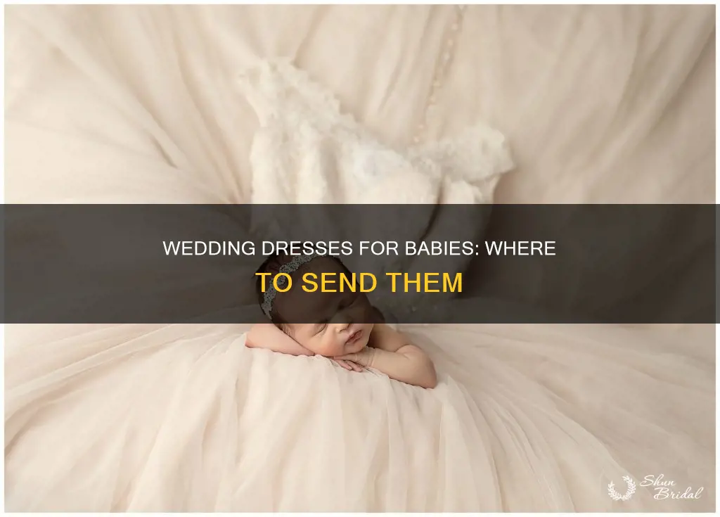 where to send wedding dress for babies
