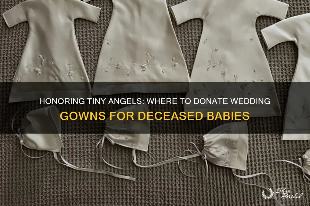 where to send wedding gowns for deceased babies