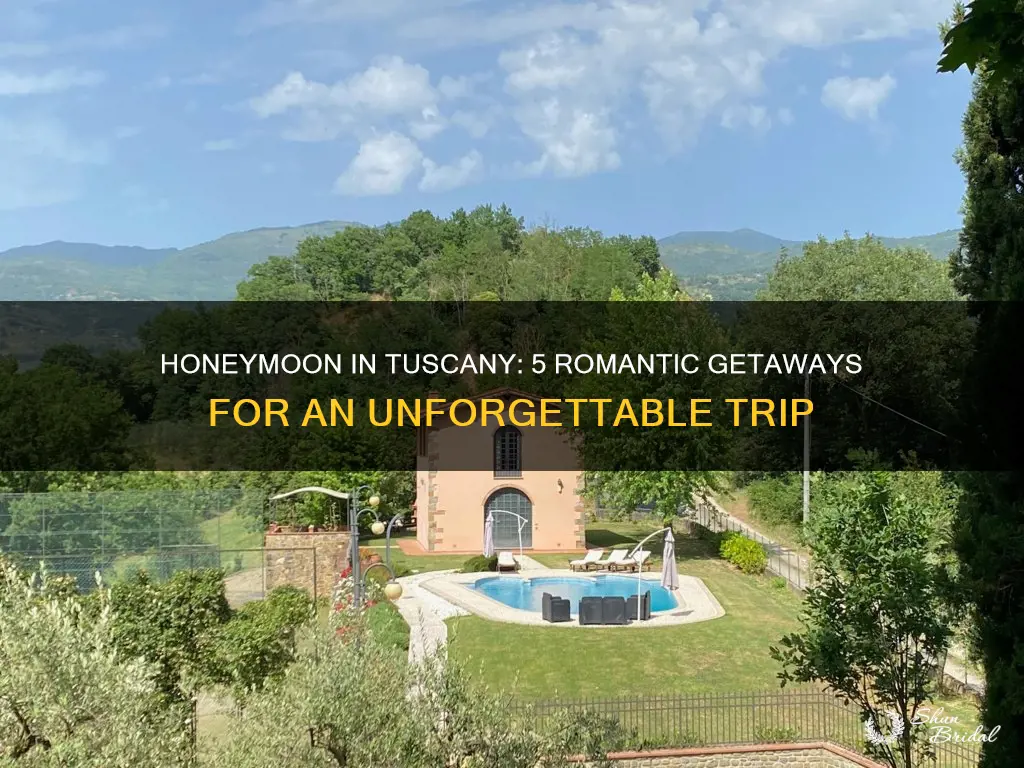 where to staay for honeymoon in tuscany