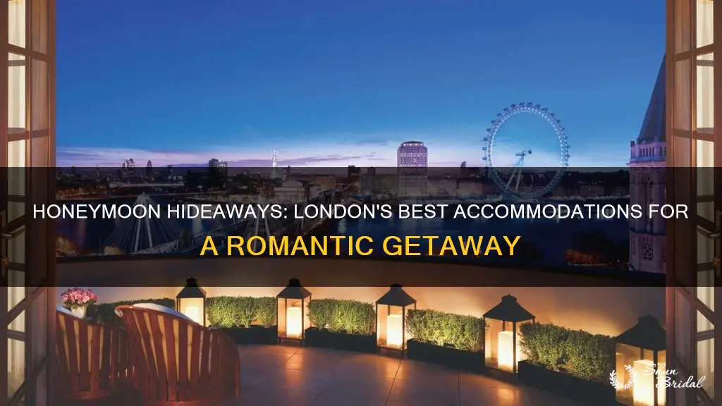 where to stay in london for honeymoon