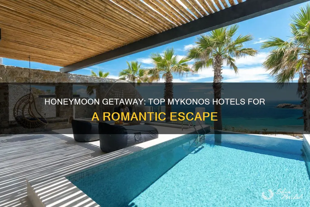 where to stay in mykonos for honeymoon