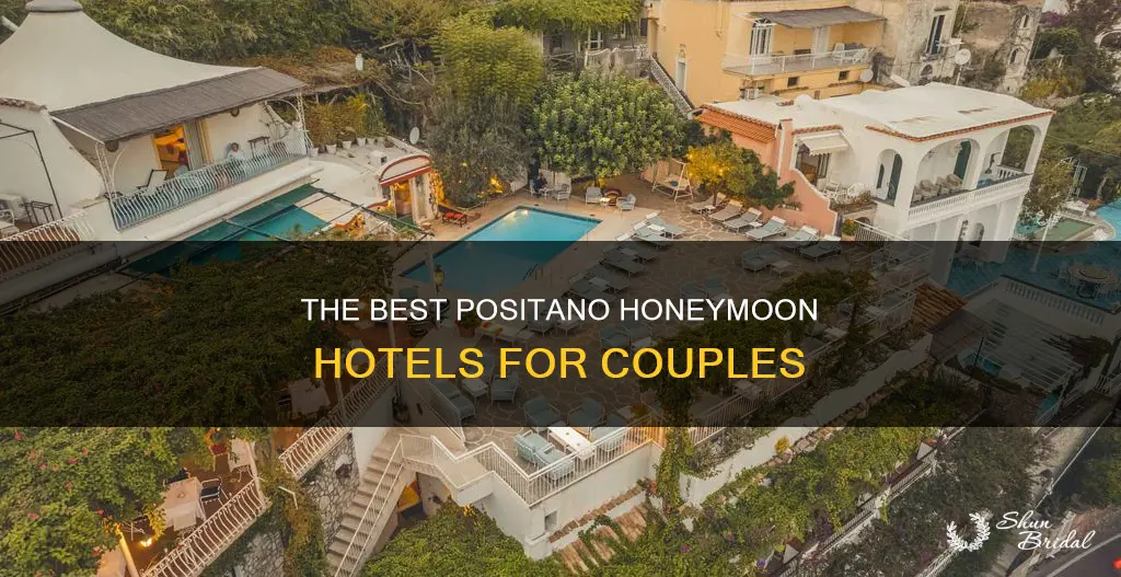 where to stay in positano for honeymoon