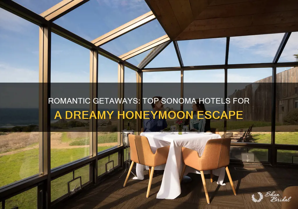 where to stay in sonoma honeymoon