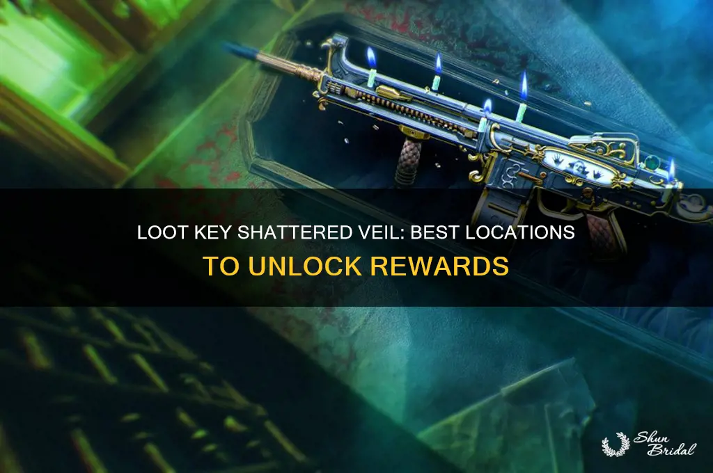 where to use loot key shattered veil