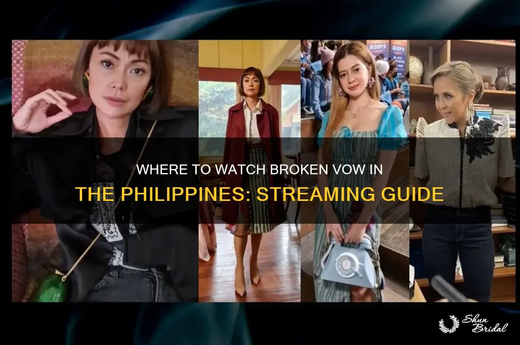 where to watch broken vow philippines