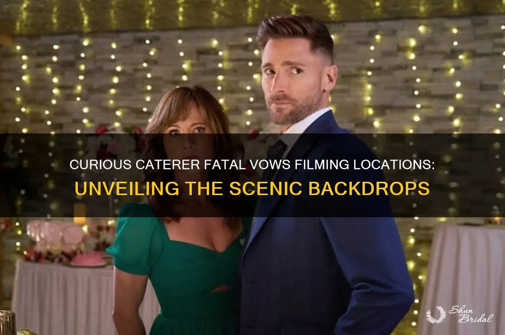 where was curious caterer fatal vows filmed
