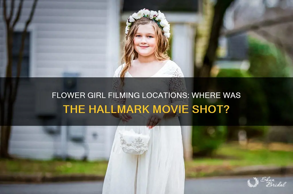 where was hallmark movie flower girl filmed