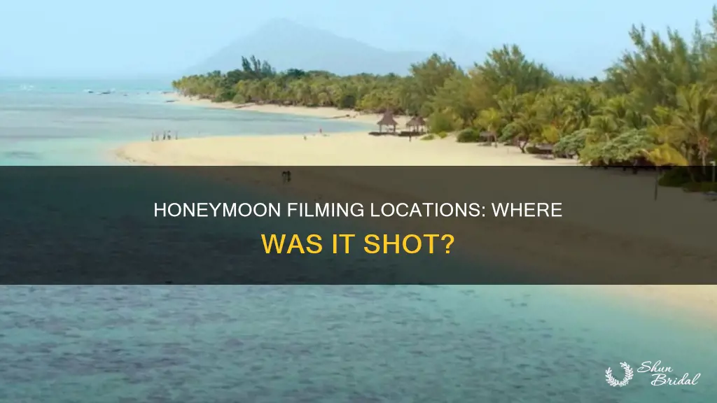 where was honeymoon filmed