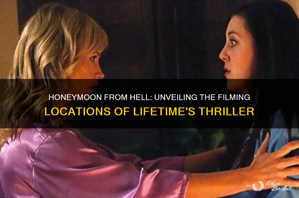 where was lifetime honeymoon from hell filmed