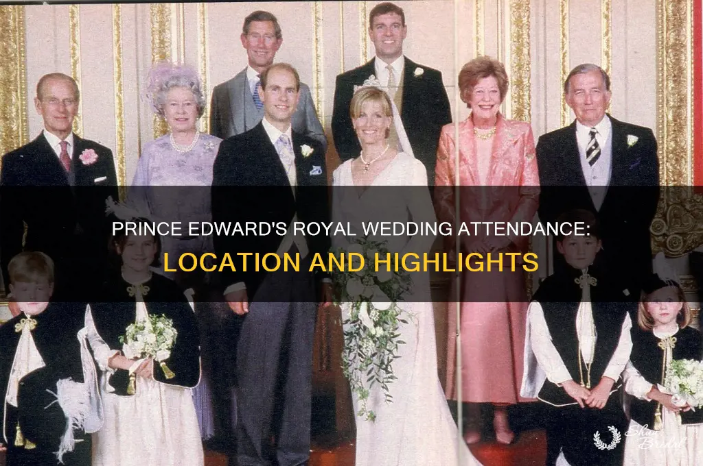 where was prince edward at the royal wedding