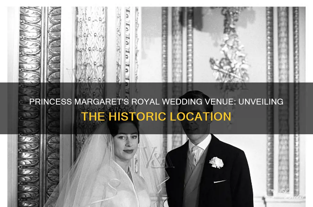 where was the royal wedding of princess margaret