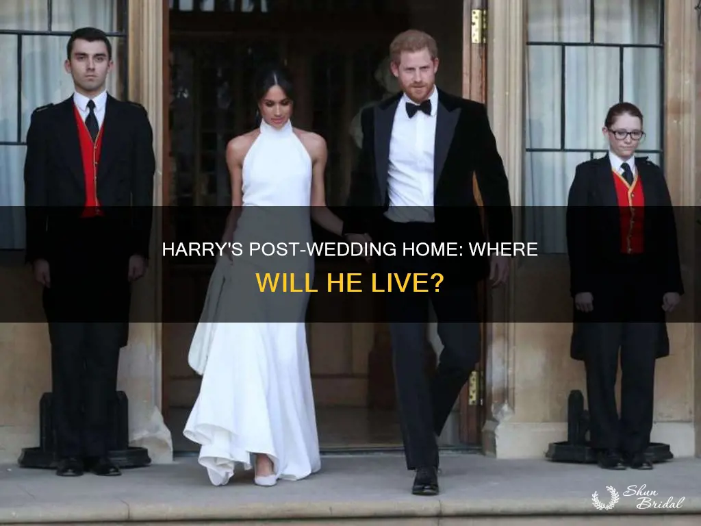 where will harry live after the wedding